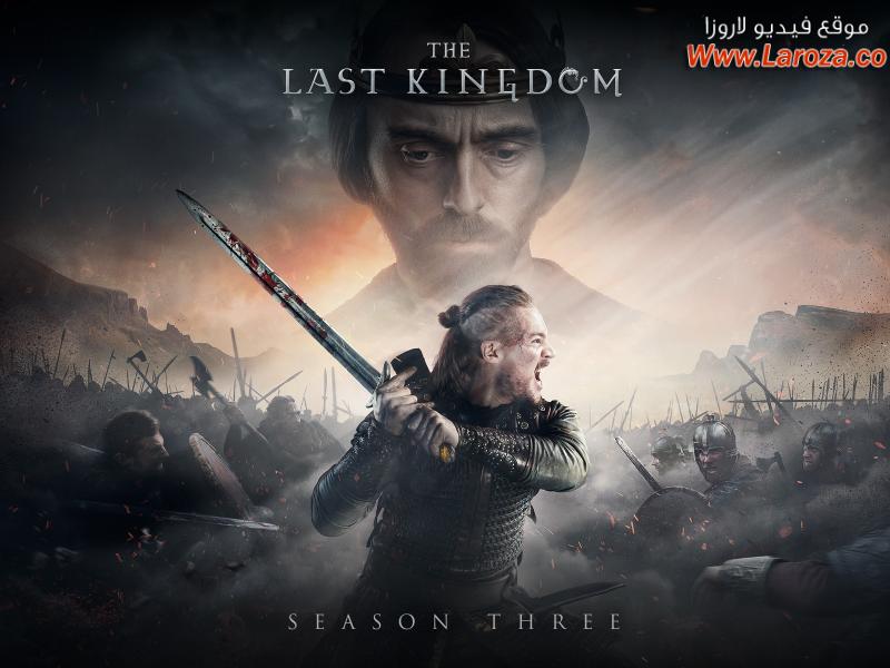 مسلسل The Last Kingdom الموسم الثالث الحلقة 1 الاولي مترجمة